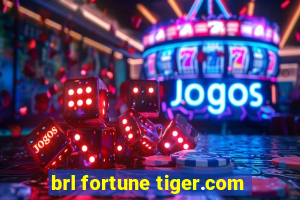 brl fortune tiger.com